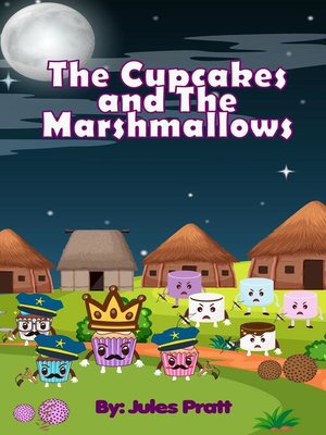 cover image of The Cupcakes and the Marshmallows